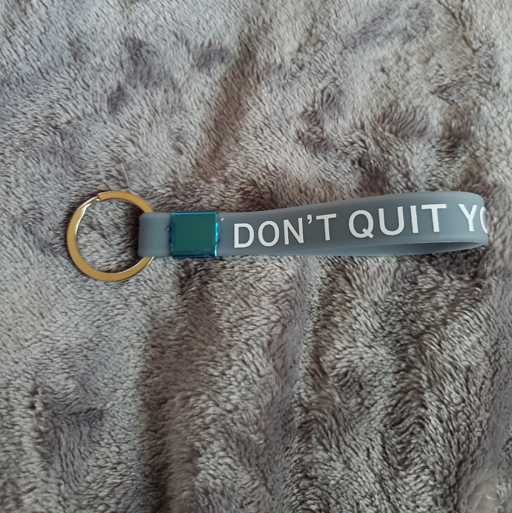Keychain: Dont Quit Your Day Dream